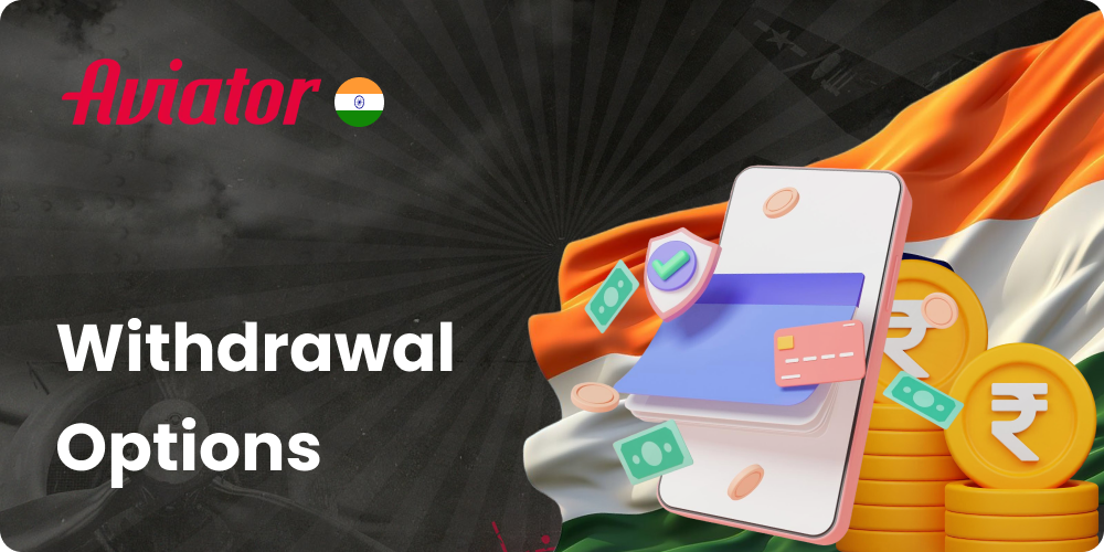 Aviator Game Withdrawal Options in India